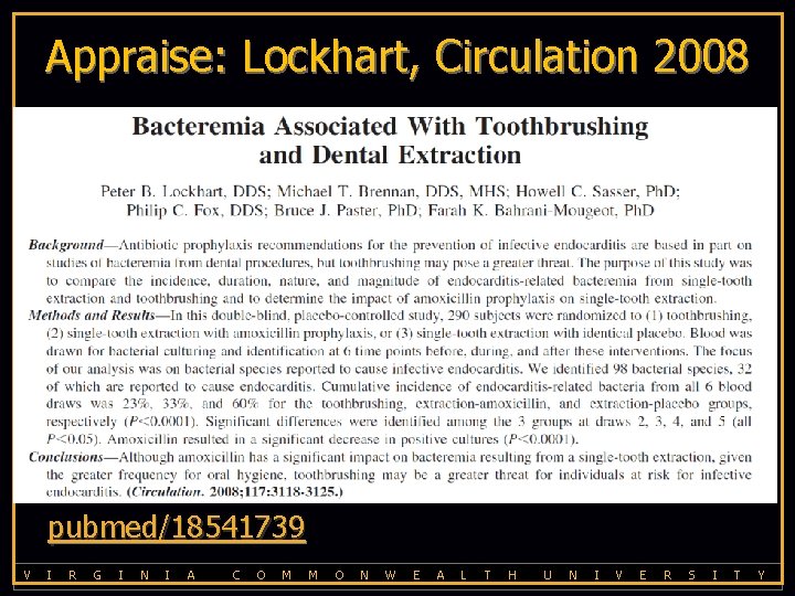 Appraise: Lockhart, Circulation 2008 pubmed/18541739 V I R G I N I A C