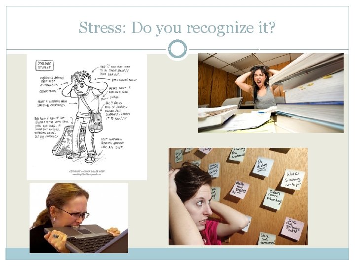 Stress: Do you recognize it? 