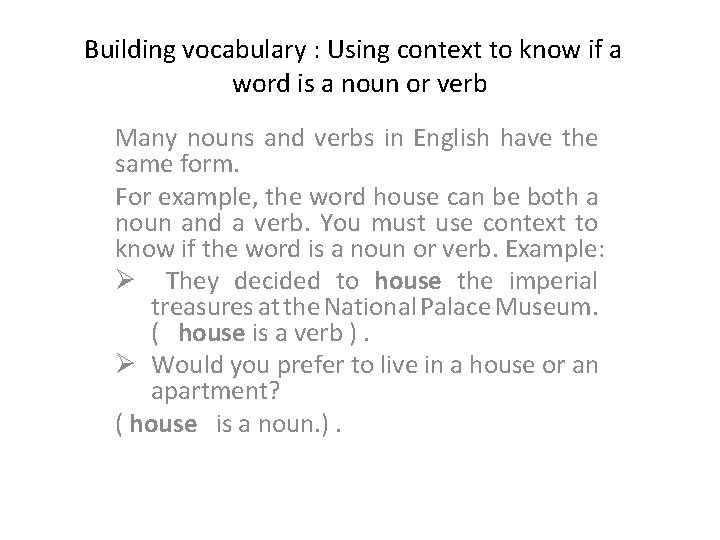 Building vocabulary : Using context to know if a word is a noun or