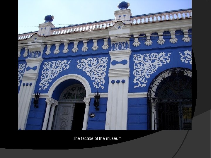 The facade of the museum 
