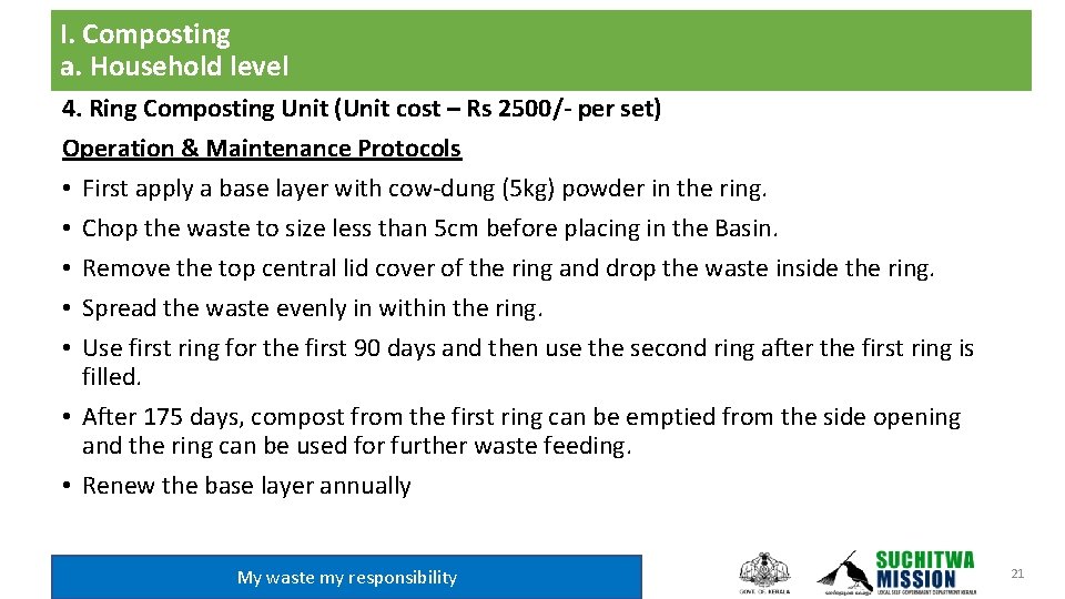 I. Composting a. Household level 4. Ring Composting Unit (Unit cost – Rs 2500/-