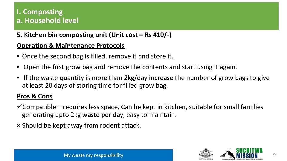 I. Composting a. Household level 5. Kitchen bin composting unit (Unit cost – Rs