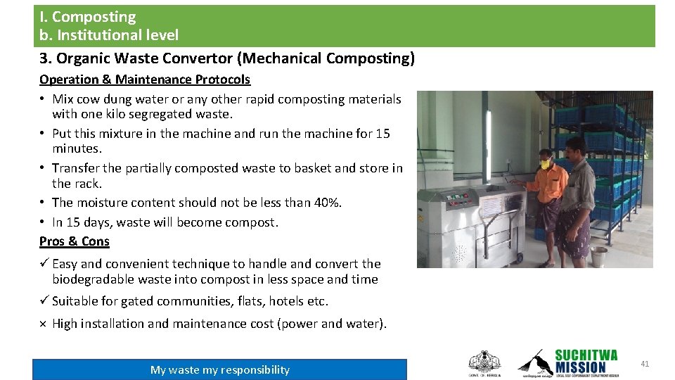 I. Composting b. Institutional level 3. Organic Waste Convertor (Mechanical Composting) Operation & Maintenance