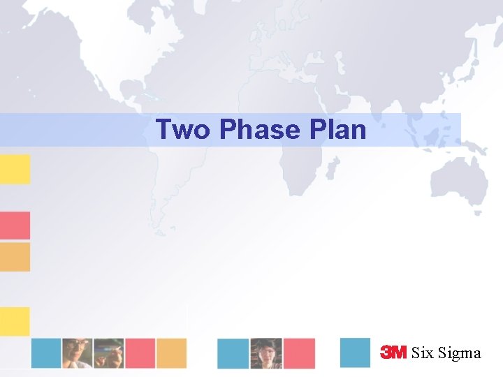 Two Phase Plan Six Sigma 