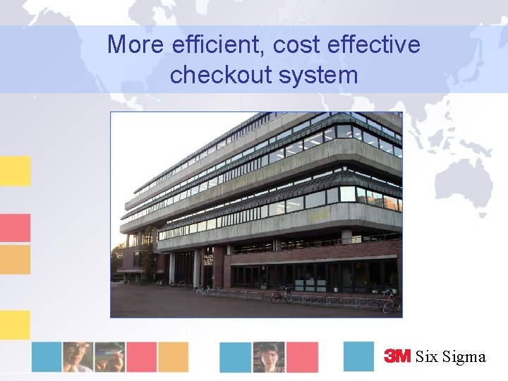 More efficient, cost effective checkout system Six Sigma 