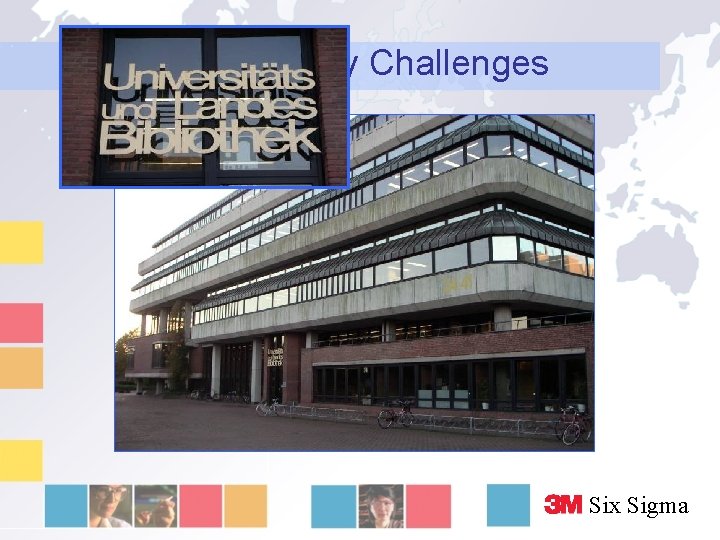 21 st Century Challenges Six Sigma 