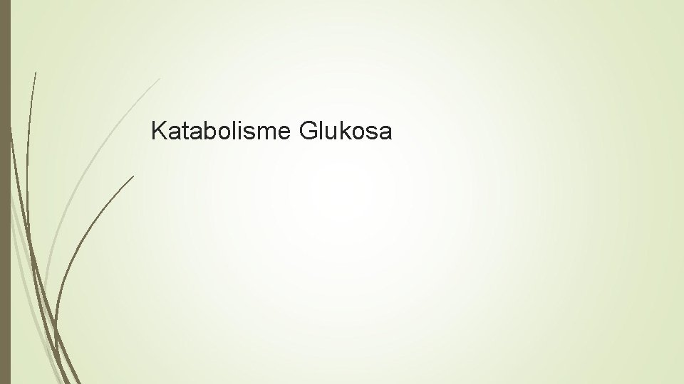 Katabolisme Glukosa 