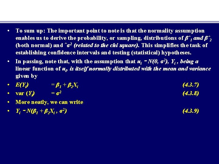 • To sum up: The important point to note is that the normality • To sum up: The important point to note is that the normality