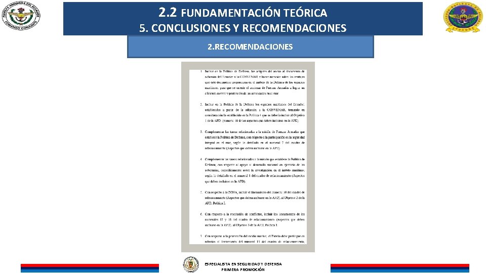 2. 2 FUNDAMENTACIÓN TEÓRICA 5. CONCLUSIONES Y RECOMENDACIONES 2. RECOMENDACIONES ESPECIALISTA EN SEGURIDAD Y