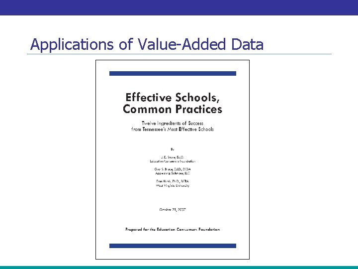 Applications of Value-Added Data 