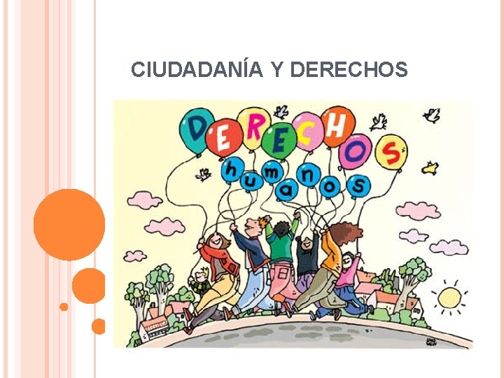 CIUDADANÍA Y DERECHOS 