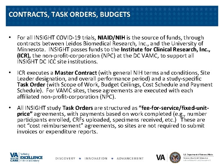 CONTRACTS, TASK ORDERS, BUDGETS • For all INSIGHT COVID-19 trials, NIAID/NIH is the source