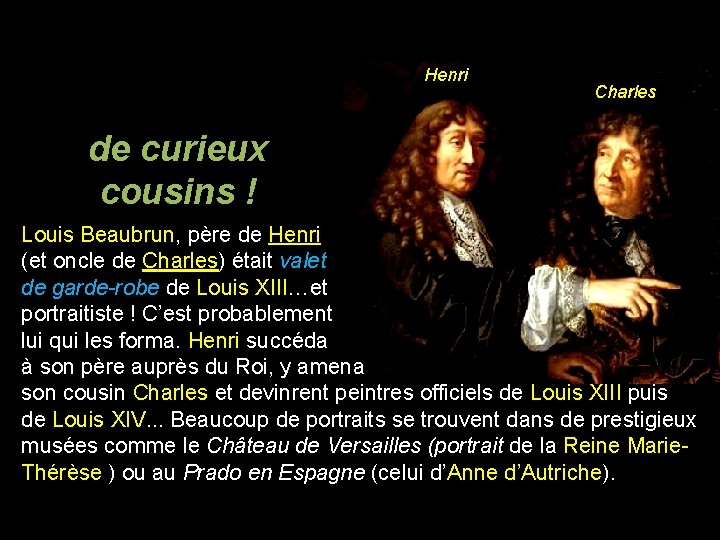 Henri Charles de curieux cousins ! Louis Beaubrun, père de Henri (et oncle de