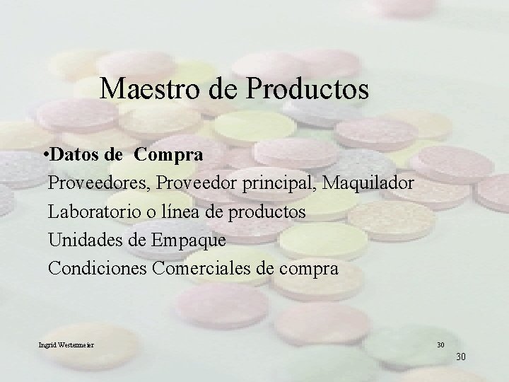 Maestro de Productos • Datos de Compra Proveedores, Proveedor principal, Maquilador Laboratorio o línea