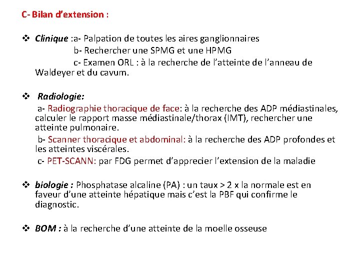 C- Bilan d’extension : v Clinique : a- Palpation de toutes les aires ganglionnaires