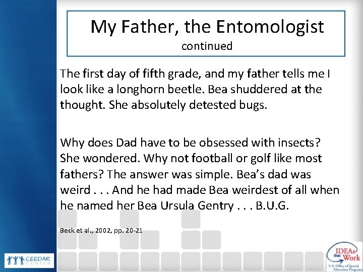 My Father, the Entomologist continued The first day of fifth grade, and my father