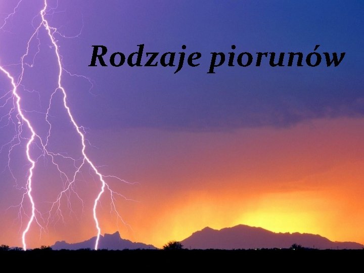 Rodzaje piorunów 