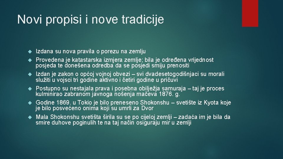 Novi propisi i nove tradicije Izdana su nova pravila o porezu na zemlju Provedena