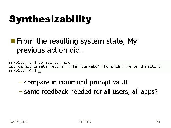 Synthesizability g From the resulting system state, My previous action did… – compare in Synthesizability g From the resulting system state, My previous action did… – compare in