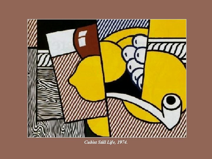 Cubist Still Life, 1974. 