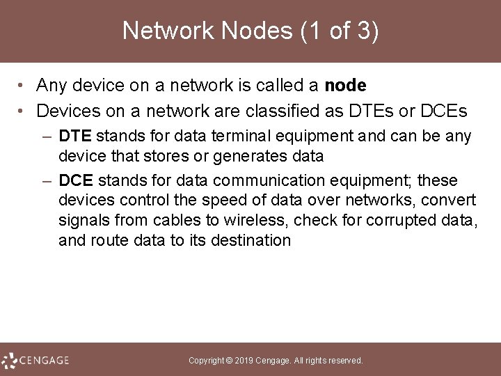 Network Nodes (1 of 3) • Any device on a network is called a