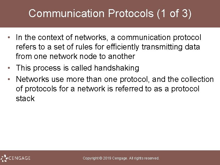 Communication Protocols (1 of 3) • In the context of networks, a communication protocol