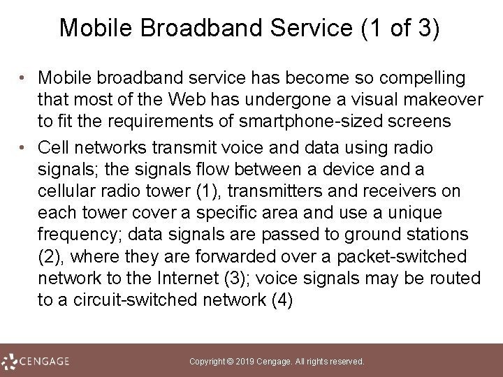 Mobile Broadband Service (1 of 3) • Mobile broadband service has become so compelling