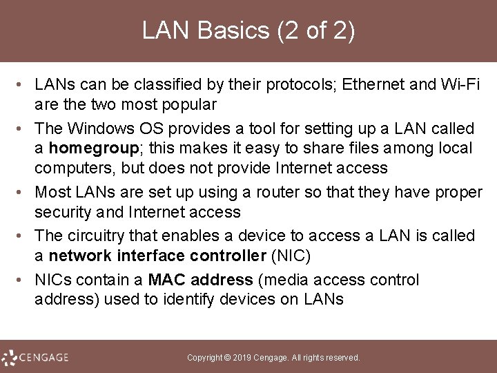 LAN Basics (2 of 2) • LANs can be classified by their protocols; Ethernet