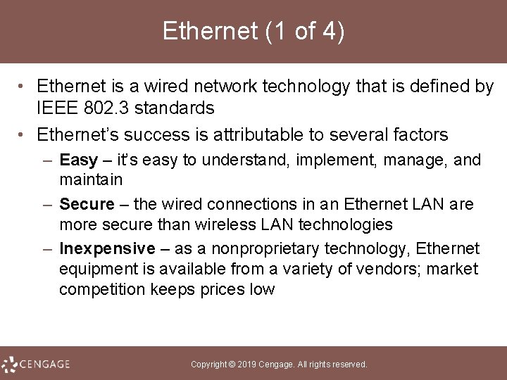 Ethernet (1 of 4) • Ethernet is a wired network technology that is defined