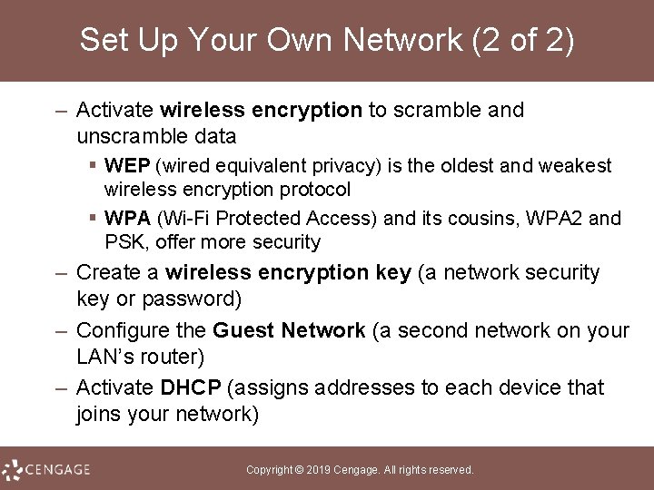 Set Up Your Own Network (2 of 2) – Activate wireless encryption to scramble