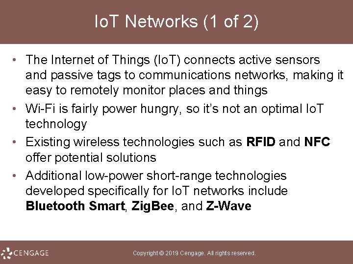 Io. T Networks (1 of 2) • The Internet of Things (Io. T) connects