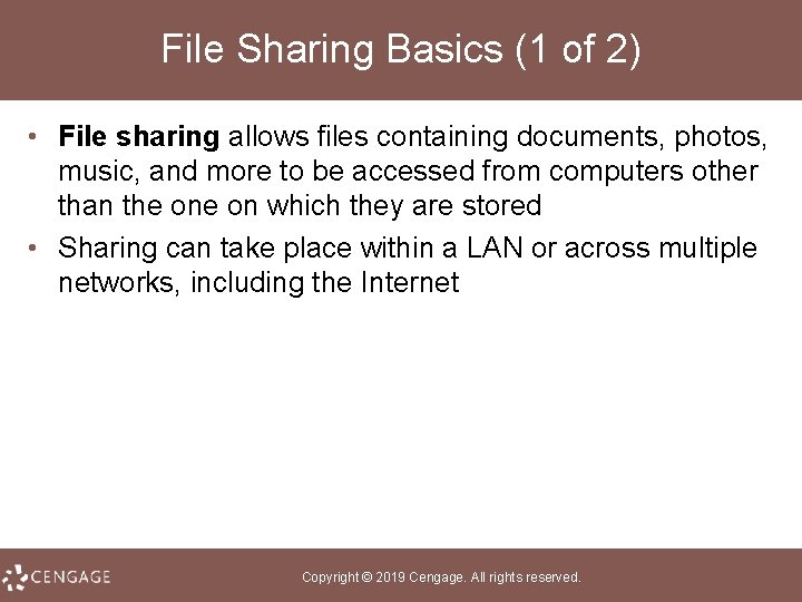 File Sharing Basics (1 of 2) • File sharing allows files containing documents, photos,