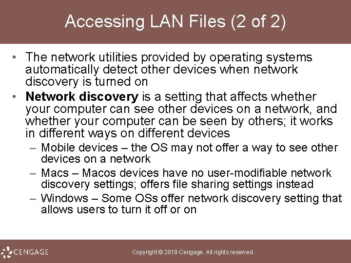 Accessing LAN Files (2 of 2) • The network utilities provided by operating systems