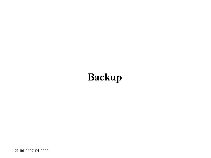 Backup 21 -06 -0407 -04 -0000 
