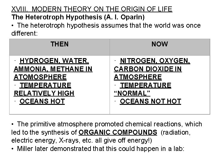 XVIII. MODERN THEORY ON THE ORIGIN OF LIFE The Heterotroph Hypothesis (A. I. Oparin)