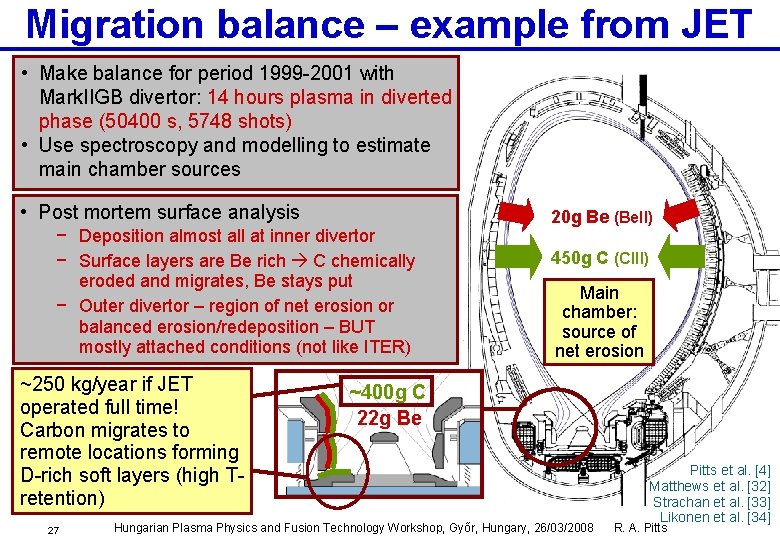 Migration balance – example from JET • Make balance for period 1999 -2001 with