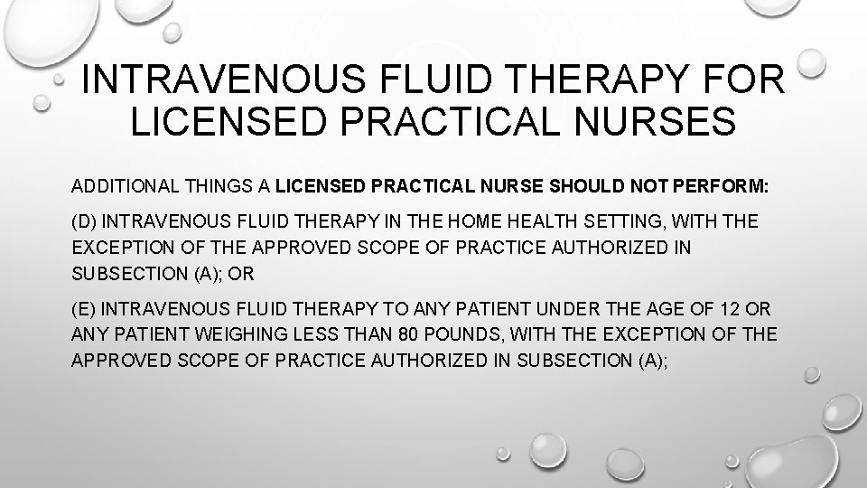 INTRAVENOUS FLUID THERAPY FOR LICENSED PRACTICAL NURSES ADDITIONAL THINGS A LICENSED PRACTICAL NURSE SHOULD INTRAVENOUS FLUID THERAPY FOR LICENSED PRACTICAL NURSES ADDITIONAL THINGS A LICENSED PRACTICAL NURSE SHOULD