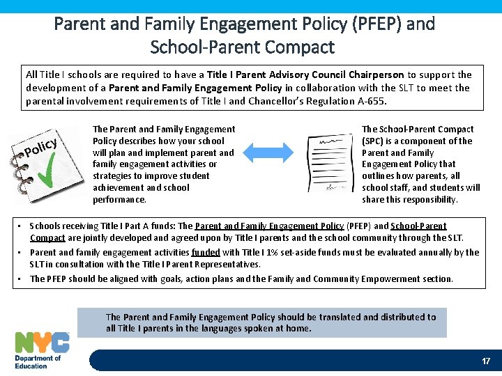 Parent and Family Engagement Policy (PFEP) and School-Parent Compact All Title I schools are