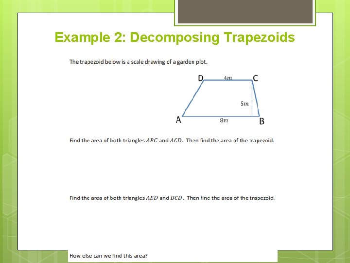 Example 2: Decomposing Trapezoids 