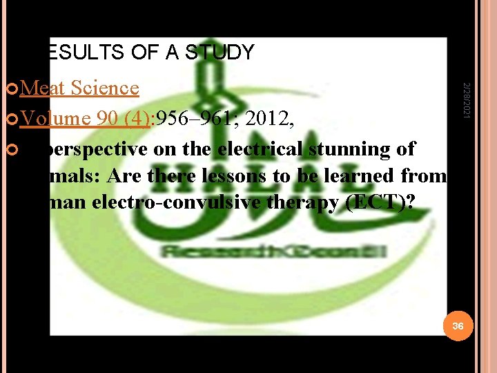 RESULTS OF A STUDY Volume 90 (4): 956– 961; 2012, 2/28/2021 Meat Science A