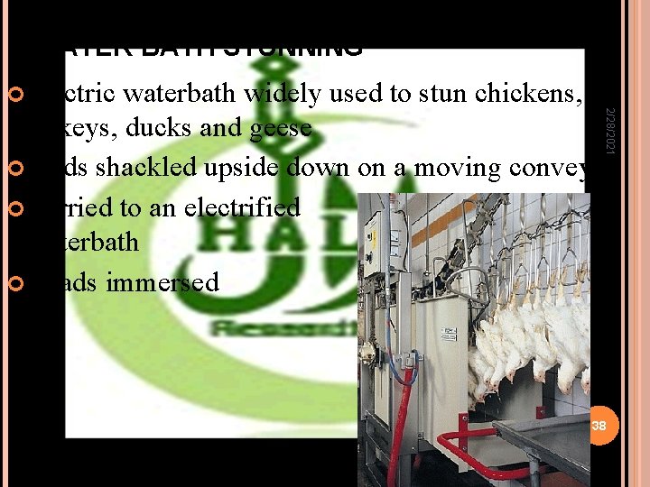 WATER BATH STUNNING 2/28/2021 Electric waterbath widely used to stun chickens, turkeys, ducks and