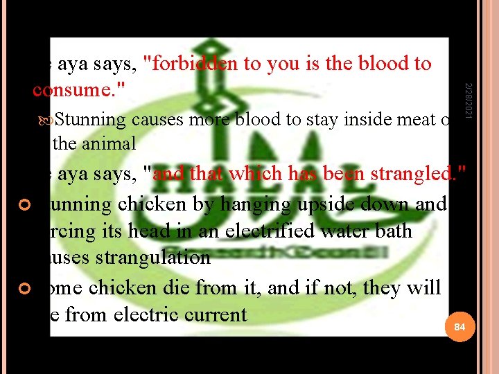 CONCLUSION Stunning causes more blood to stay inside meat of 2/28/2021 The aya says,