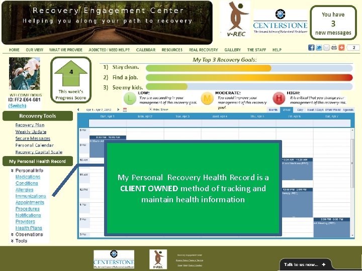 My Personal Recovery Health Record is a CLIENT OWNED method of tracking and maintain