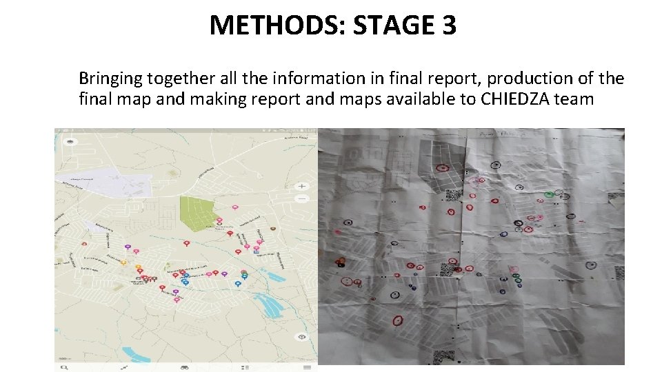 METHODS: STAGE 3 Bringing together all the information in final report, production of the