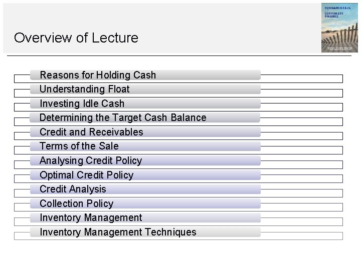 Overview of Lecture Reasons for Holding Cash Understanding Float Investing Idle Cash Determining the Overview of Lecture Reasons for Holding Cash Understanding Float Investing Idle Cash Determining the