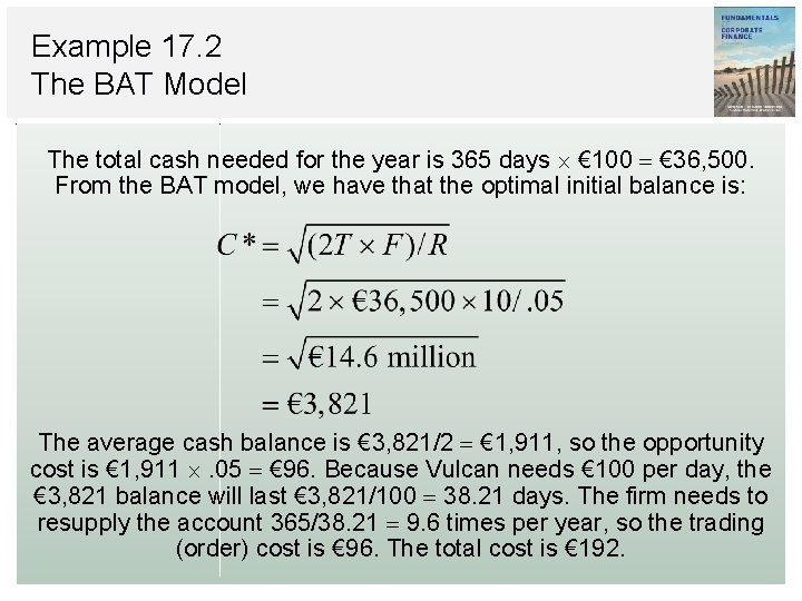 Example 17. 2 The BAT Model The total cash needed for the year is Example 17. 2 The BAT Model The total cash needed for the year is