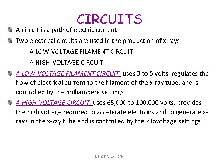 CIRCUITS A circuit is a path of electric current Two electrical circuits are used