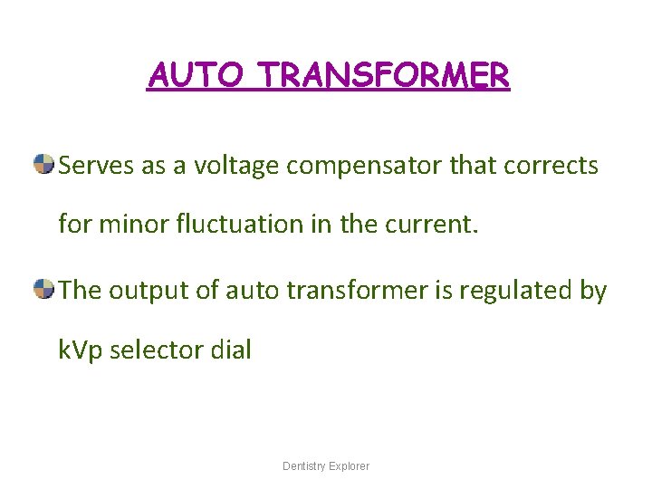 AUTO TRANSFORMER Serves as a voltage compensator that corrects for minor fluctuation in the
