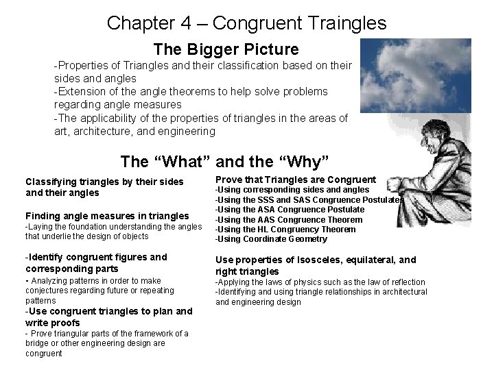 Chapter 4 – Congruent Traingles The Bigger Picture -Properties of Triangles and their classification