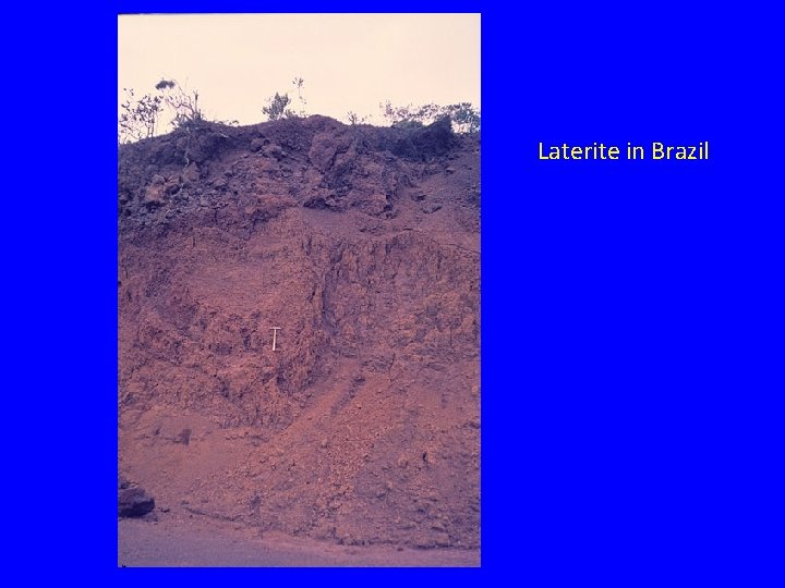 Laterite in Brazil Laterite in Brazil